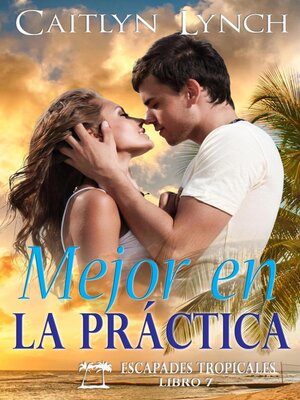 cover image of Mejor en la Práctica